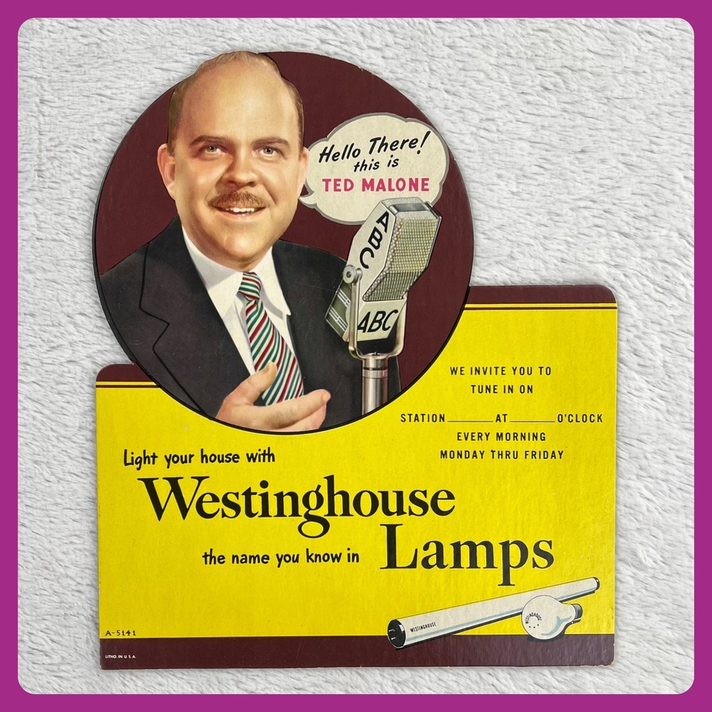 1940s Westinghouse Lamps Vintage‎ Advertising Sign 11" Ted Malone ABC Radio